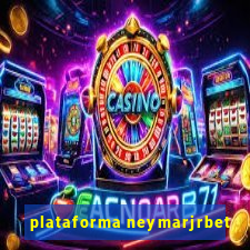 plataforma neymarjrbet